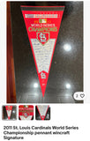 2011 St. Louis Cardinals World Series Championship pennant wincraft 30". Team signature rare